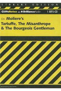 CliffsNotes on Moliere's Tartuffe, the Misanthrope & the Bourgeois Gentleman