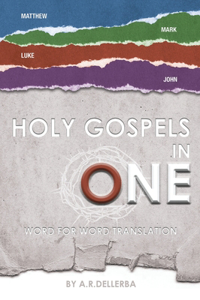 Holy Gospels in One