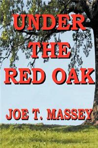 Under the Red Oak