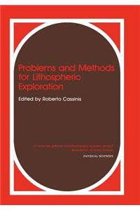 Problems and Methods for Lithospheric Exploration
