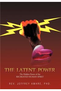 Latent Power