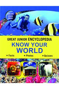 Great Junior Encyclopedia Know Your World