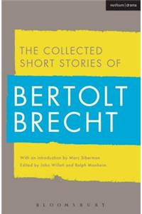 Collected Short Stories of Bertolt Brecht