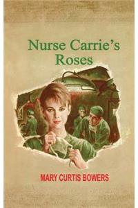 Nurse Carrie's Roses