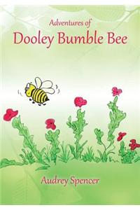 Adventures of Dooley Bumble Bee