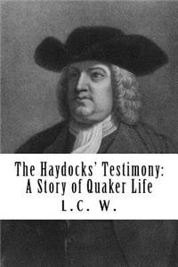 Haydocks' Testimony