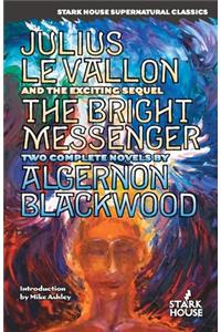 Julius LeVallon / The Bright Messenger