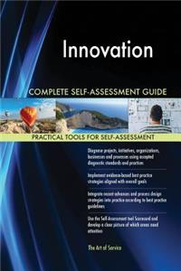 Innovation Complete Self-Assessment Guide