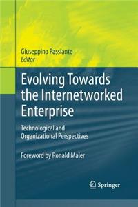 Evolving Towards the Internetworked Enterprise