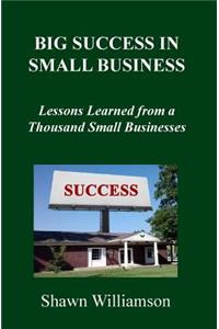 Big Success in Small Business