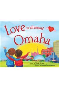 Love Is All Around Omaha