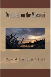 Deadmen on the Missouri