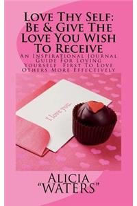 Love Thy Self