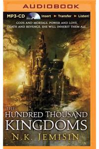 The Hundred Thousand Kingdoms