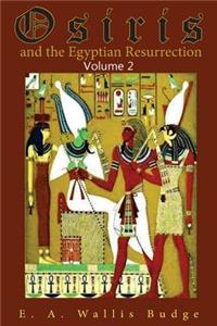 Osiris and the Egyptian Resurrection, Vol. 2