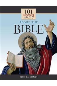 101 Surprising Facts about the Bible