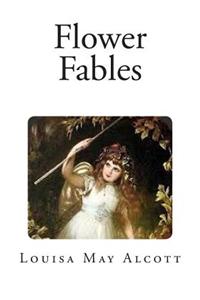 Flower Fables