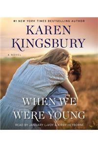 When We Were Young