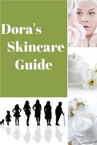 Dora's Skincare Guide