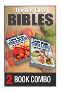 Low Carb Grilling Recipes and Low Carb Mexican Recipes