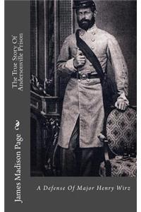 The True Story of Andersonville Prison