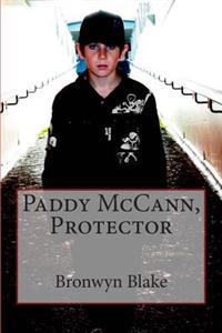 Paddy McCann, Protector