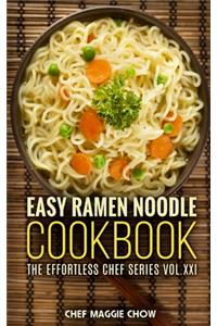 Easy Ramen Noodle Cookbook