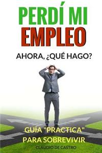 El DÍA QUE PERDÍ MI EMPLEO