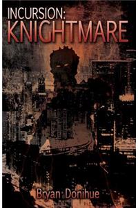 Incursion: Knightmare