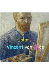 Colors Vincent van Gogh
