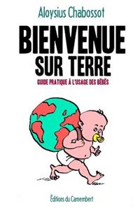 Bienvenue sur terre