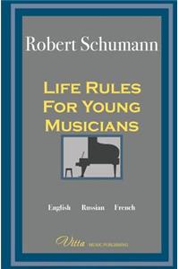 Life Rules for Young Musicians