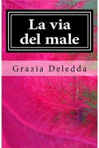 La Via del Male