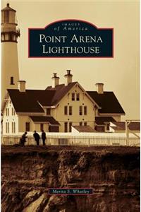 Point Arena Lighthouse