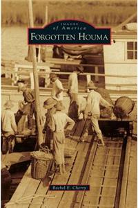 Forgotten Houma
