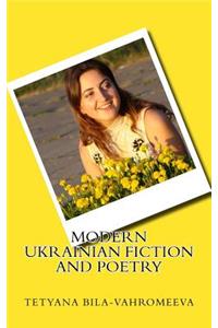 Modern Ukrainian Fiction and Poetry