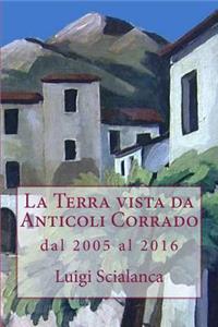Terra vista da Anticoli Corrado 2005 - 2016
