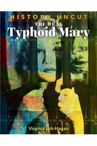 The Real Typhoid Mary