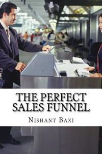 The Perfect Sales Funnel