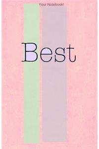 Your Notebook! Best