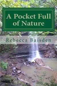 Pocket Full of Nature
