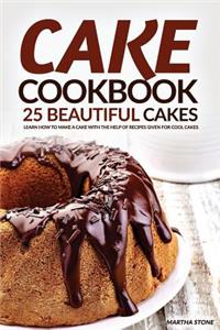 Cake Cookbook - 25 Beautiful Cakes