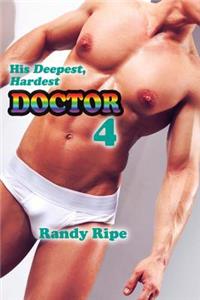 His Deepest Hardest Doctor 4 (gay, deep, hard, first time, diaper, group, taboo)