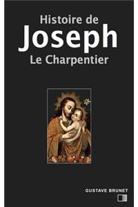 Histoire de Joseph le charpentier