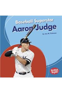 Baseball Superstar Aaron Judge