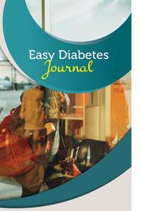 Easy Diabetes Journal: 50 Pages, 5.5 X 8.5 World Traveler