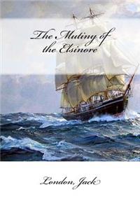 Mutiny of the Elsinore