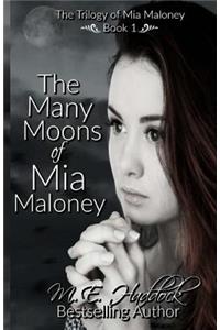 The Many Moons of Mia Maloney