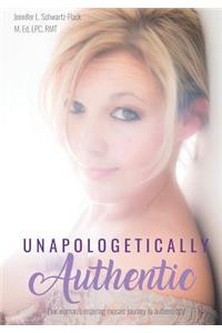 Unapologetically Authentic