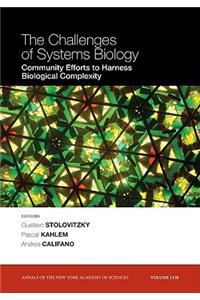The Challenges of Systems Biology: Community Efforts to Harness Biological Complexity, Volume 1158